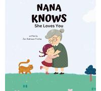 Nana Knows: She Loves You