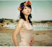 Nana Mizuki - Justice to Believe