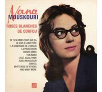 NANA MOUSKOURI - ROSES BLANCHES DE CORFOU(IMPORT)