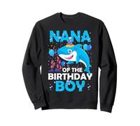 Nana of The Birthday Boy Shark Ocean Matching Family Party Felpa