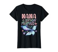 Nana of The Birthday Mermaid Family Matching Party Squad Maglietta