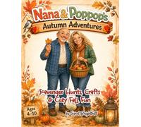 Nana & Poppop's Autumn Adventure: Scavenger Hunts, Crafts & Cozy Fall Fun
