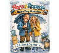 Nana & Poppop's Rainy Day Adventure: Crafts, Hunts & Cozy Indoor Fun