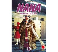 Nana. Reloaded edition (Vol. 10)