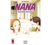 Nana. Reloaded edition (Vol. 19)