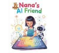 Nana’s AI Friend: An Artificial Intelligence Friend Helps Nana Solve Puzzles