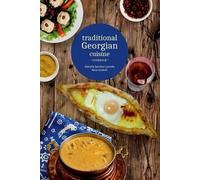 Nana Surameli Gabriella Garofano Cannell Traditional Georgian cuisin (Tascabile)