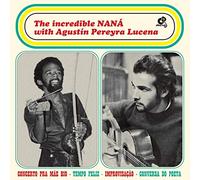 Nana Vasconcelos & Agustin Pereyra Lucena - Incredible Nana