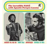 Naná Vasconcelos & Agustín Pereyra Lucena The Incredible NANÁ (CD) Album