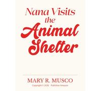 Nana Visits the Animal Shelter
