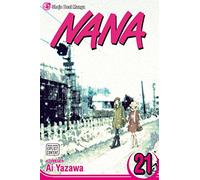 Nana, Vol. 21: Shojo Beat Manga Edition: Volume 21