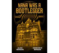 Nana was a Bootlegger