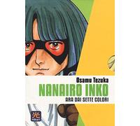 Nanairo Inko. Ara dai sette colori. Ediz. integrale (Vol. 1-7)