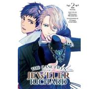 The Case Files of Jeweler Richard (Light Novel) Vol. 2