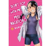 Nanashi Don't Toy with Me, Miss Nagatoro, Volume 11 (Tascabile)