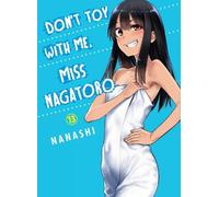 Nanashi Don't Toy with Me, Miss Nagatoro, Volume 13 (Tascabile)