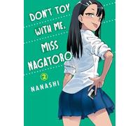Nanashi Don't Toy with Me, Miss Nagatoro, Volume 2 (Tascabile)