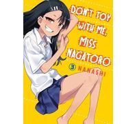 Nanashi Don't Toy with Me, Miss Nagatoro, Volume 3 (Tascabile)