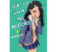 Nanashi Don't Toy with Me, Miss Nagatoro, Volume 9 (Tascabile)