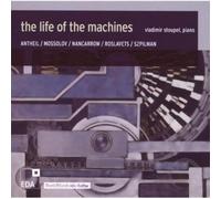 Nancarrow/ Roslavets/ Szpillman/ Stoupel - Life Of The Machines