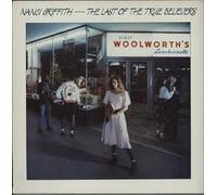 Nanci Griffith - the last of the true believers LP