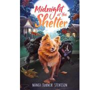 Nanci Turner Steveson Midnight at the Shelter (Copertina rigida)