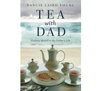 Nancie Laird Young Tea With Dad (Tascabile)