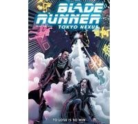 Nancy A. Collin Blade Runner: Tokyo Nexus: To L (Tascabile) (PRESALE 01/12/2026)