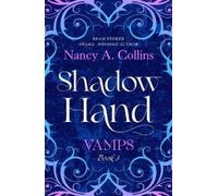 Nancy A. Collins Shadow Hand (Tascabile) Vamps (PRESALE 22/09/2026)