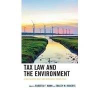 Nancy A. McLaughlin Tax Law and the Environment (Tascabile)