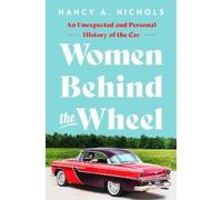 Nancy A. Nichols Women Behind the Wheel (Copertina rigida)