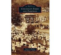 Nancy A. Recchie Jeffrey T. Darbee Cincinnati Parks and Parkways (Tascabile)