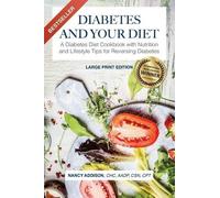 Nancy Addison Diabetes and Your Diet (Tascabile) Healing Diet