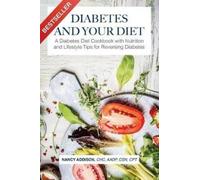 Nancy Addison Diabetes and Your Diet (Tascabile) Healing Diet