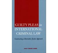 Nancy Amoury Combs Guilty Pleas in International Criminal Law (Tascabile)