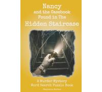 Nancy and the Casebook Found in The Hidden Staircase - A Murder Mystery Words Search Puzzle Book