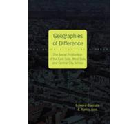 Nancy Ares Edward Buendia Geographies of Difference (Tascabile)