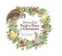 Nancy Arny Pi-Sunyer Mousekin's Twelve Days of Christmas (Copertina rigida)