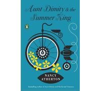 Nancy Atherton Aunt Dimity and the Summer King (Tascabile) Aunt Dimity Mystery