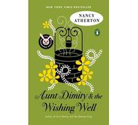 Nancy Atherton Aunt Dimity and the Wishing Well (Tascabile) Aunt Dimity Mystery