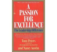 Nancy Austin Thomas J Peters A Passion for Excellence (Tascabile)