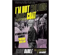 Nancy Barile I'm Not Holding Your Coat (Tascabile)