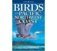 Nancy Baron John Acorn Birds of the Pacific Northwest Coast (Tascabile)