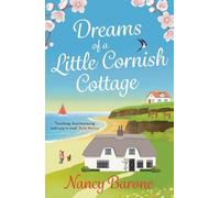 Nancy Barone Dreams of a Little Cornish Cottage (Tascabile)