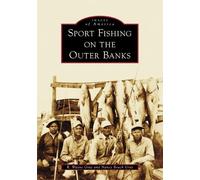 Nancy Beach Gray R Wayne Gray Sport Fishing on the Outer Banks (Tascabile)