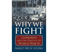 Nancy Beck Young Why We Fight (Copertina rigida)