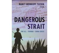 Nancy Bernkopf Tucker Dangerous Strait (Copertina rigida)