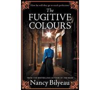 The Fugitive Colours: A gripping historical thriller of mystery, deception and deadly secrets (2)