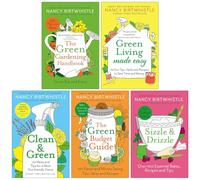 Nancy Birtwhistle Collection 5 Books Set (The Green Gardening Handbook, Green Living Made Easy, Clean & Green, The Green Budget Guide, Sizzle & Drizzle)