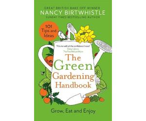Nancy Birtwhistle Nancy Birtwhist The Green Gardening Handbo (Copertina rigida)